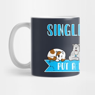 Single ladies put a ring on it. Funny Kitties. Mug